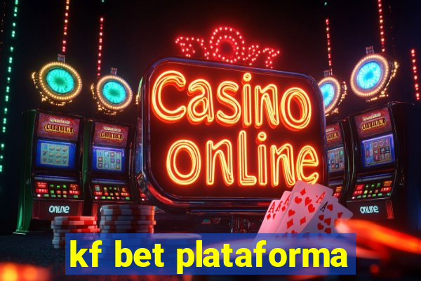 kf bet plataforma